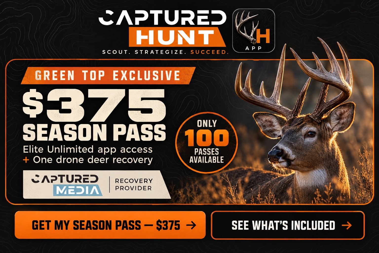 Green Top Exclusive $375 Season Pass: Elite Unlimited app access plus one drone deer recovery. Only 100 passes available.